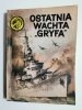 ŻÓŁTY TYGRYS: OSTATNIA WACHTA GRYFA - Zbigniew Damski 1984